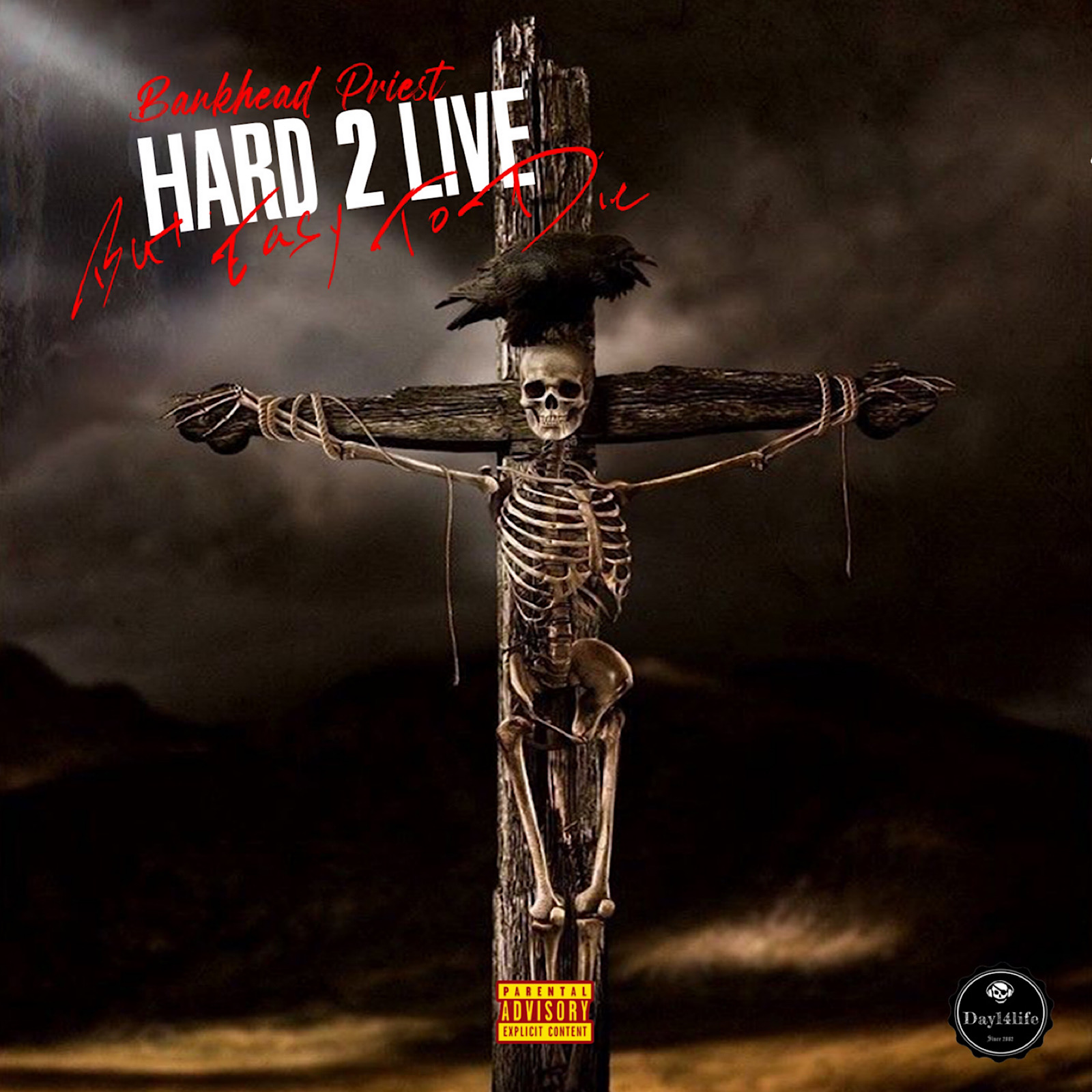 Bankhead Priest - Hard 2 Live But Easy To Die Cover Art