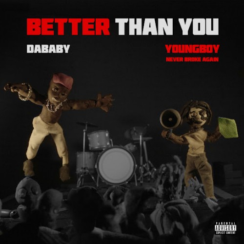 DaBaby & NBA Youngboy - Better Than You Cover Art