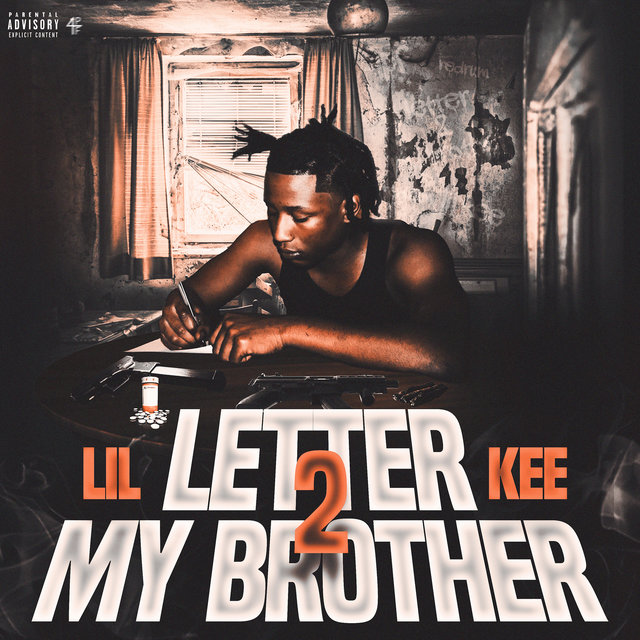 Lil Kee - Letter 2 My Brother Cover Art