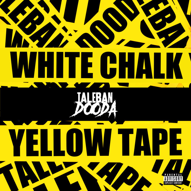 Taleban Dooda - White Chalk Yellow Tape Cover Art