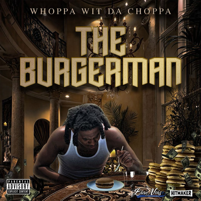 Whoppa Wit Da Choppa - The Burgerman Cover Art