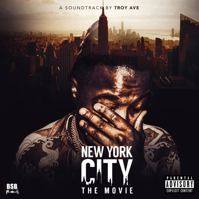 Troy Ave - New York City: The Movie Cover Art