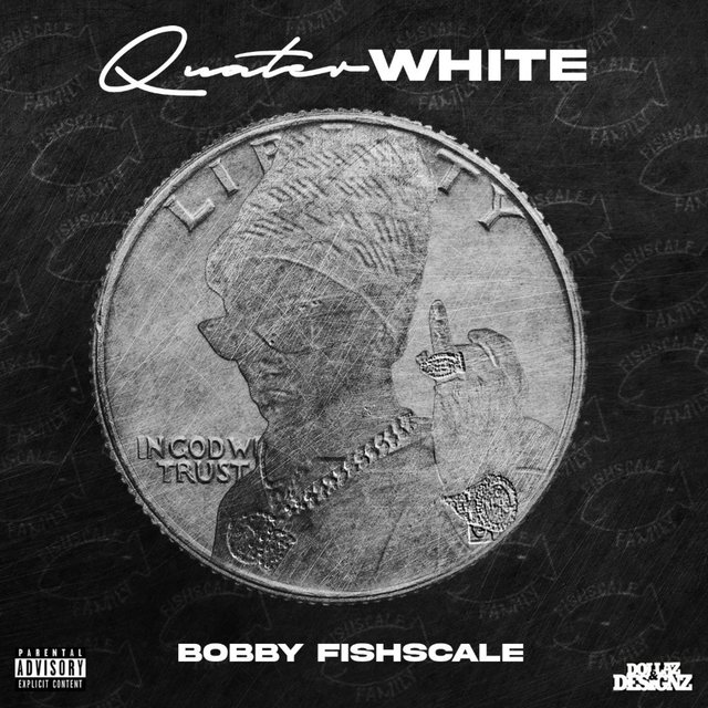 Bobby Fishscale - Quater White Cover Art