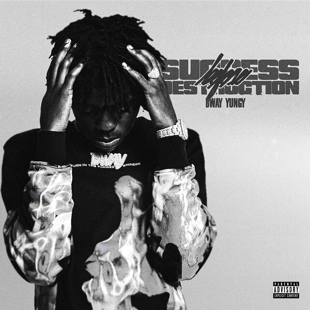 Bway Yungy - Success Before Destruction Cover Art