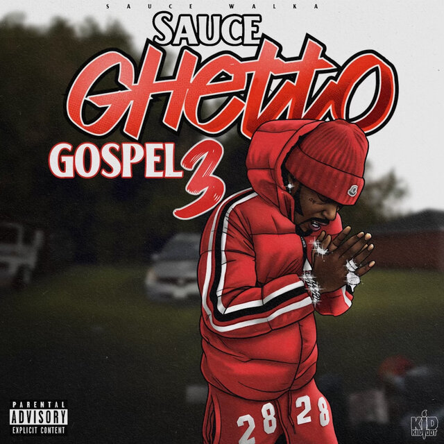 Sauce Walka - Sauce Ghetto Gospel 3 Cover Art