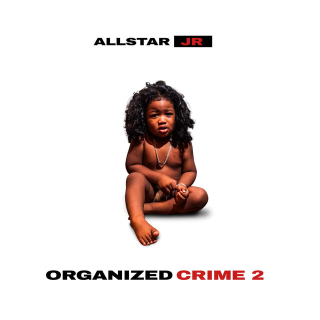 Allstar Jr - Organized Crime 2 Cover Art