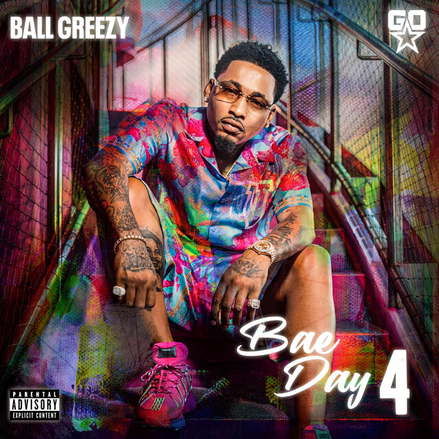 Ball Greezy - Bae Day 4 Cover Art