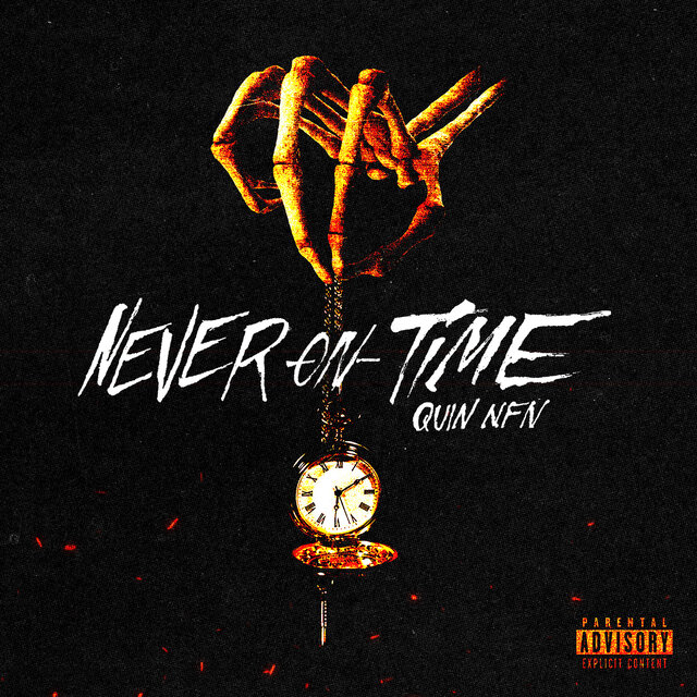 Quin NFN - Never On Time Cover Art