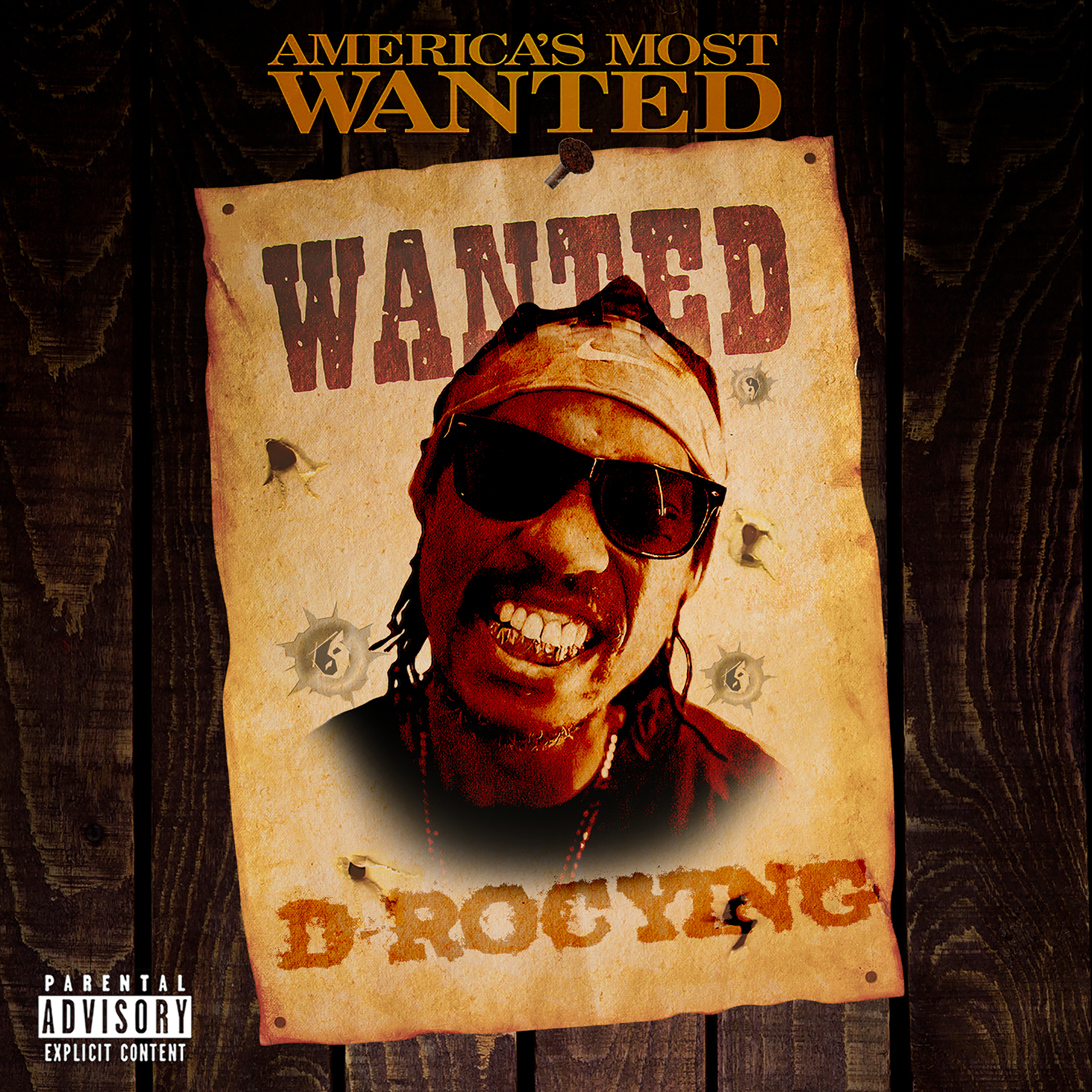 D-RocYing - America's Most Wanted Cover Art