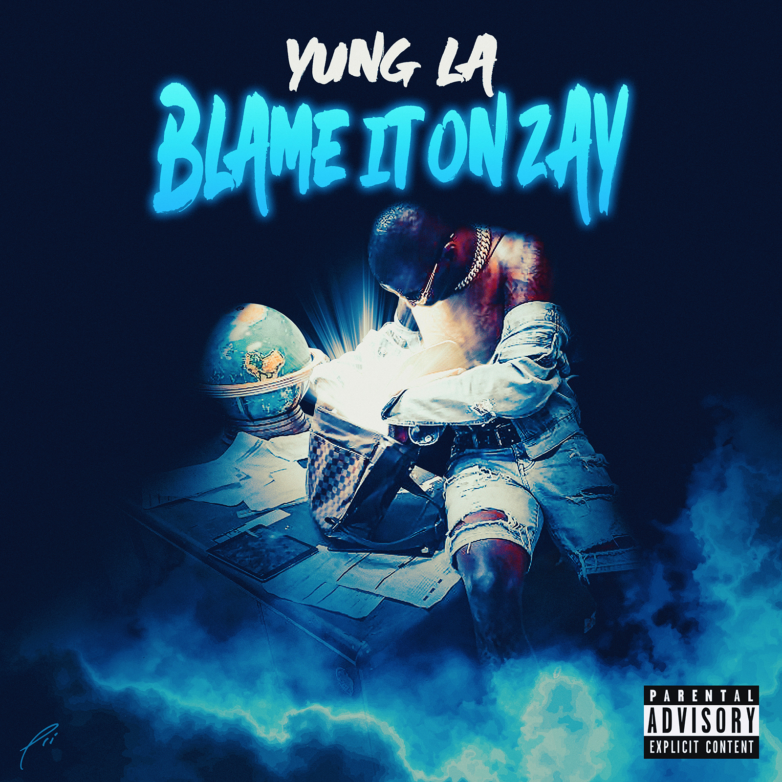 Yung L.A. - Blame It On Zay Cover Art