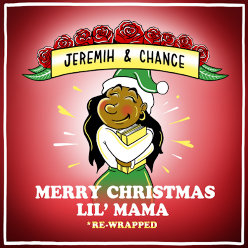 Chance The Rapper & Jeremih - Merry Christmas Lil' Mama (Re-Wrapped) Cover Art