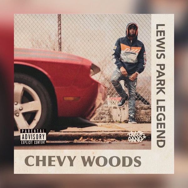 Chevy Woods - Lewis Park Legend Cover Art