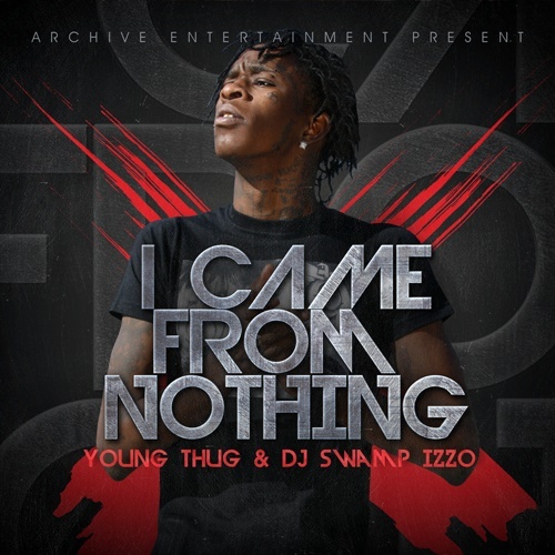 Young Thug - I Came From Nothing Cover Art