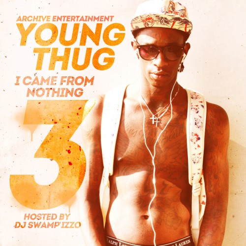 Young Thug - I Came From Nothing 3 Cover Art