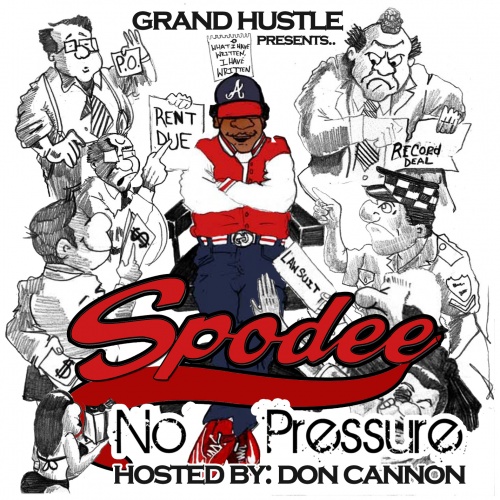 Spodee - No Pressure (Hosted By Don Cannon) Cover Art
