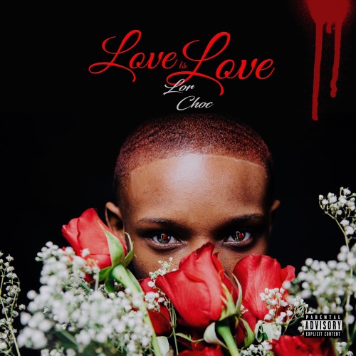 Lor Choc - Love Is Love Cover Art