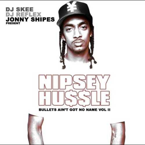 Nipsey Hussle - Bullets Ain't Got No Name 2 Cover Art