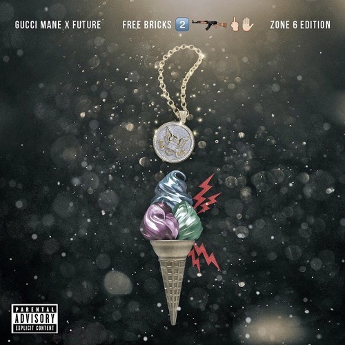 Gucci Mane & Future - Free Bricks 2 (Zone 6 Edition) Cover Art